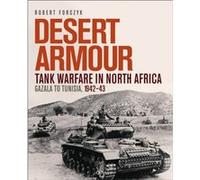 Desert Armour by Robert Forczyk Robert Forczyk (Auteur)