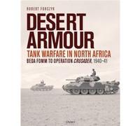 Desert Armour by Robert Forczyk Robert Forczyk (Auteur)