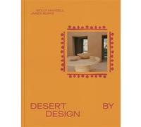 Desert by Design James Burke (Auteur), Molly Mandell (Auteur)
