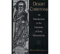 Desert Christians William Harmless (Auteur)