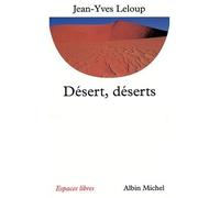 Désert, déserts - Jean-Yves Leloup - Albin Michel - Poche - Etude