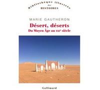 Désert, déserts Marie Gautheron (Auteur)