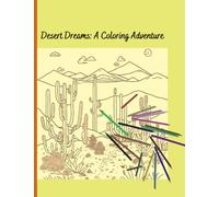 Desert Dreams: A Coloring Adventure