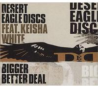 Desert Eagle Discs - Bigger Better Deal [Import]