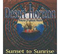Desert Horizon – Sunset to Sunrise – CD