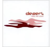 Desert - I See The Light - CD maxi