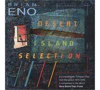 Desert Island Selection by Brian Eno