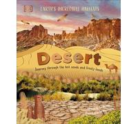 Desert Journey Through the Hot Sands and Frosty Lands - Anita Ganeri - DK Children - ebook (ePub) - Livre