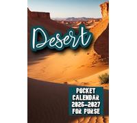 Desert pocket calendar 2026-2027 for purse: 50 Pages, 4" x 6" Small Planner, Contains background images, Premium colors, Contains 24 Months to Refill, ... From January 1, 2026 Until December 31, 2027.