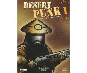 Desert Punk - L'esprit du Désert - Tome 01