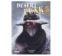 Desert Punk - L'esprit du Désert - Tome 05