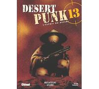 Desert Punk - L'esprit du Désert - Tome 13