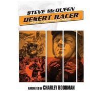 Desert Racer: The Official Authorized Documentary [Digital Video Disc]
