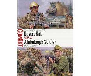 Desert Rat vs Afrikakorps Soldier: Operation Crusader 1941