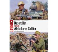 Desert Rat vs Afrikakorps Soldier Operation Crusader 1941 - Greentree, David - Osprey Publishing - ebook (ePub) - Livre