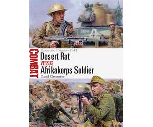 Desert Rat vs Afrikakorps Soldier Operation Crusader 1941 - Greentree, David - Osprey Publishing - ebook (ePub) - Livre