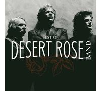 Desert Rose Band - Best of The Desert Rose.