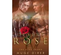 Desert Rose - The King Prawn