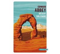 Désert solitaire - Edward Abbey - Gallmeister - Poche - Roman