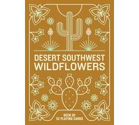 Desert Southwest Wildflowers Deck: 52 Playing Cards
