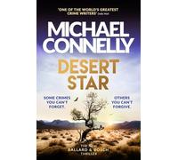 Desert Star – Le nouveau blockbuster : thriller Ballard & Bosch – Orion