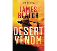Desert Venom: A Cold War novella