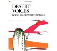 Desert Voices Byrd Baylor, Peter Parnall (Auteur)