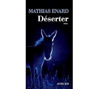 Mathias Enard – Déserter – Roman – Broché