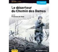 Deserteur du chemin des dames - roman Serge Boëche (Auteur)