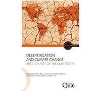 Desertification And Climate Change - Are They Part Of The Same Fight?