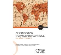 Désertification et changement climatique, un même combat ? - Bernard Bonnet - Quae - broché - Essai