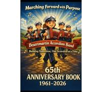 Desertmartin Accordion Band: 65 Years Later