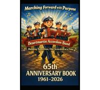 Desertmartin Accordion Band: 65 Years Later