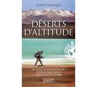 Déserts d'altitude Sarah Marquis (Auteur), Janis Lachat (Illustration)