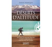 Déserts d'altitude - Sarah Marquis - Pocket - Poche - Récit