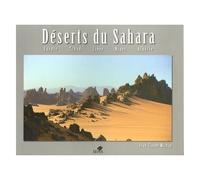 Déserts Du Sahara - Egypte, Tchad, Libye, Niger, Algérie