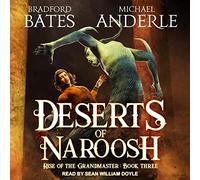 Deserts Naroosh Rise of The Grandmaster Series