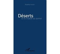 Déserts Ou La Cruauté Du Surmoi