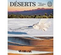 Déserts - Vivre En Milieu Extrême