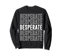 Désespéré Sweatshirt