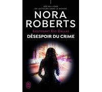 Désespoir du crime - Nora Roberts - J'ai Lu - Poche - Roman