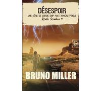 Désespoir: Une série de survie EMP post-apocalyptique