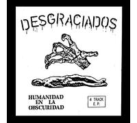 Desgraciados - Humanidad En La Obscuridad [7" VINYL]