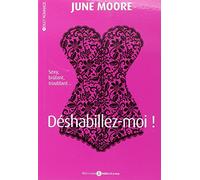 Déshabillez-moi ! Tome 1