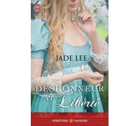 Déshonneur Et Liberté
