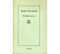Déshonneur une tragédie Rudolf Borchardt (Auteur), Pierre-François Kaempf (Traduction)