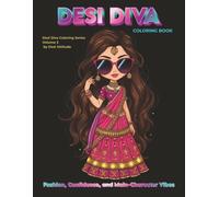 Desi Diva Coloring Book: Fashion, Confidence, and Main-Character Energy