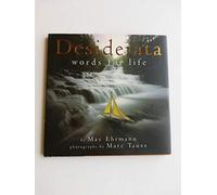 Desiderata: Words for Life
