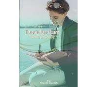 Desideratum: Ayuda para aquel que desea iniciarse en la escritura