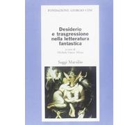 Desiderio e trasgressione nella letteratura fantastica.